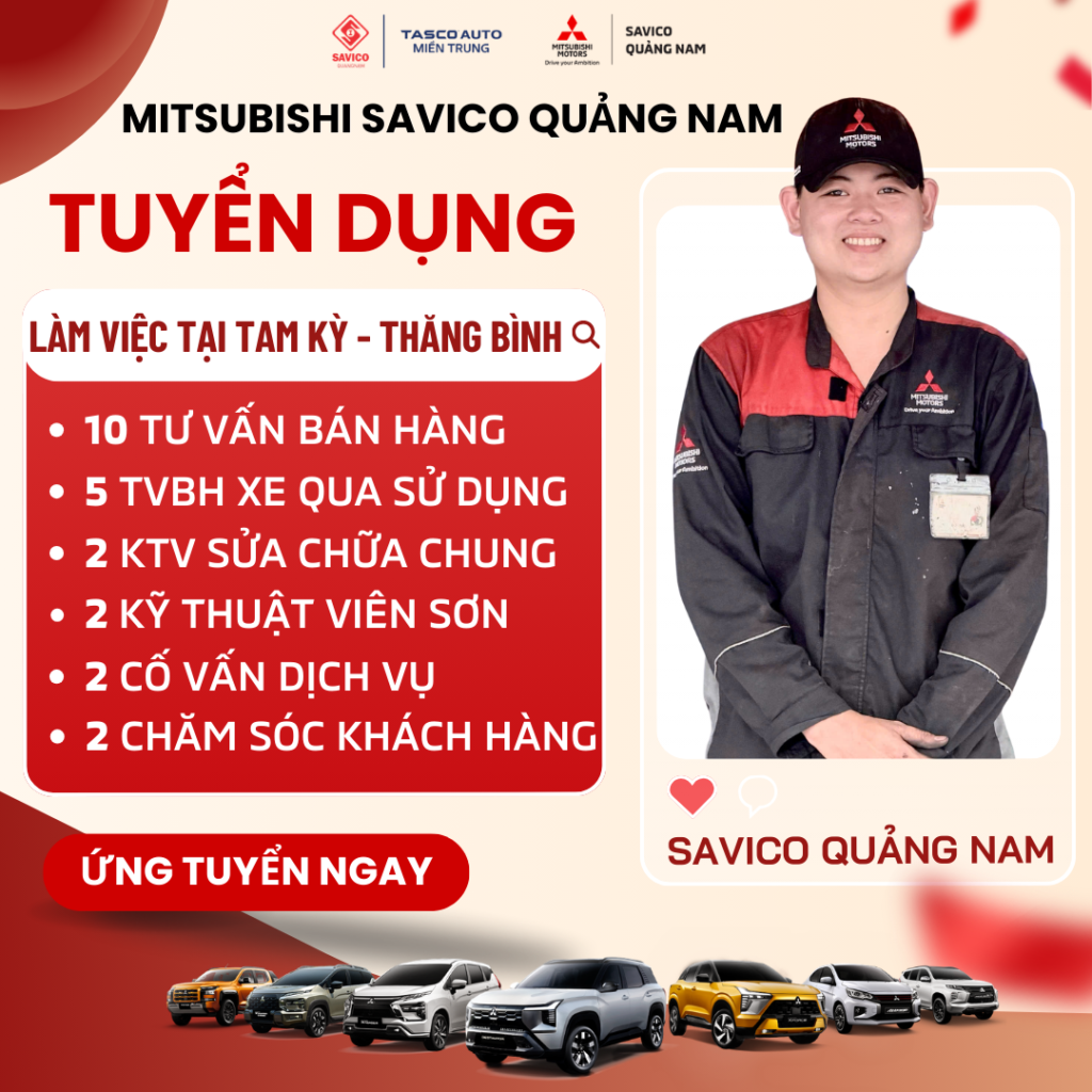 MITSUBISHI SAVICO QUẢNG NAM – TUYỂN DỤNG NHÂN SỰ QUY MÔ LỚN