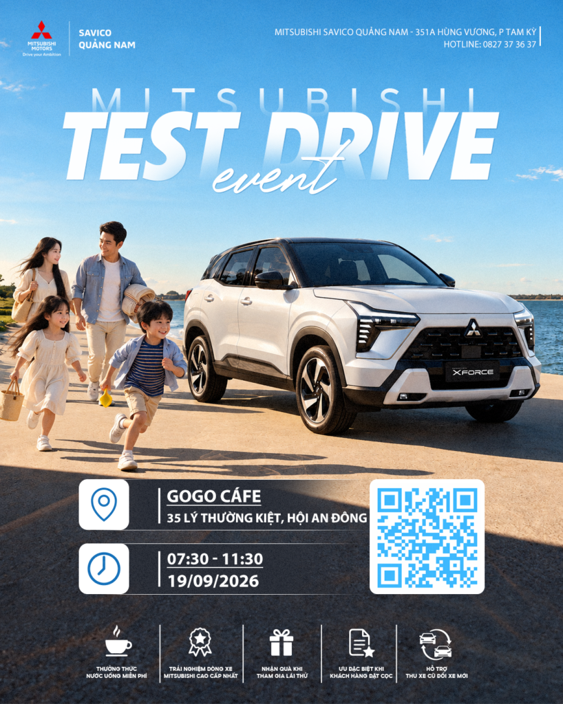 🚗 MITSUBISHI TEST DRIVE EVENT – LÁI THỬ, TRẢI NGHIỆM, NHẬN QUÀ! 🔥